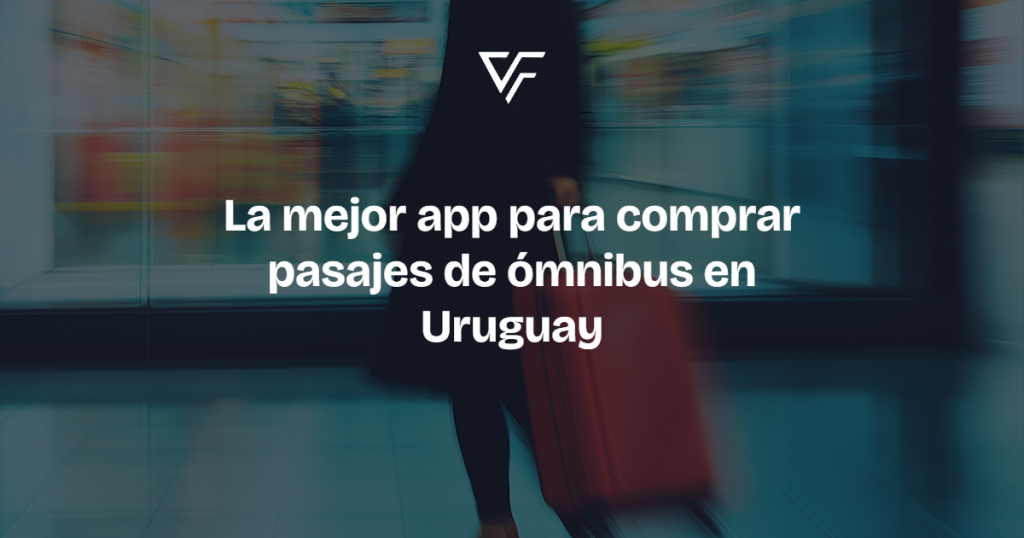 La mejor app para comprar pasajes de ómnibus en Uruguay