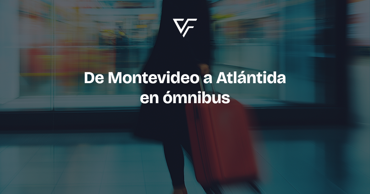 De Montevideo a Atlántida en ómnibus
